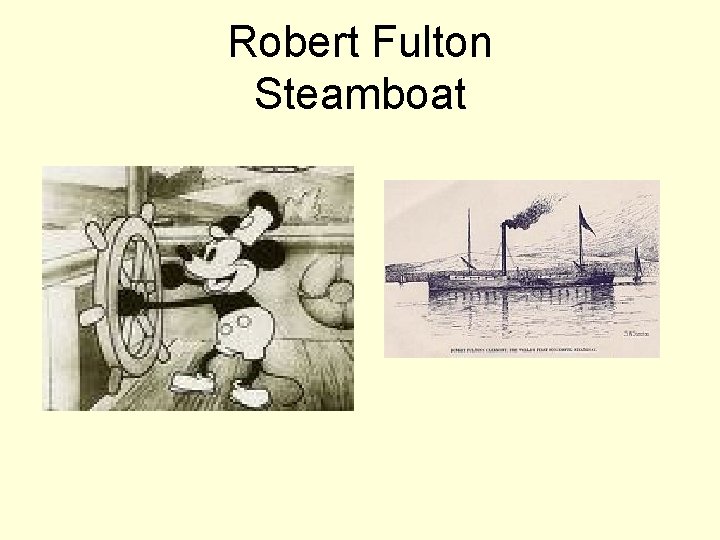 Robert Fulton Steamboat 