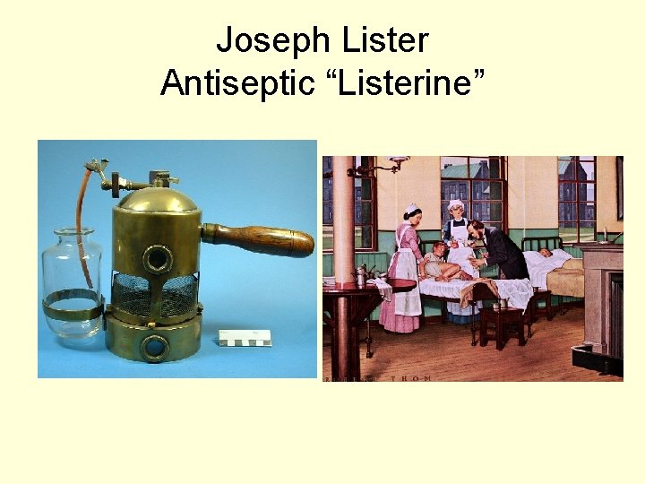Joseph Lister Antiseptic “Listerine” 