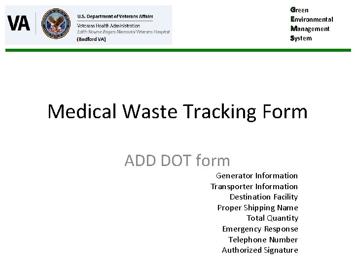 Green Environmental Management System Medical Waste Tracking Form ADD DOT form Generator Information Transporter