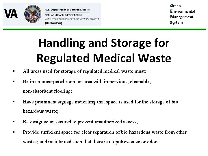 Green Environmental Management System Handling and Storage for Regulated Medical Waste § All areas