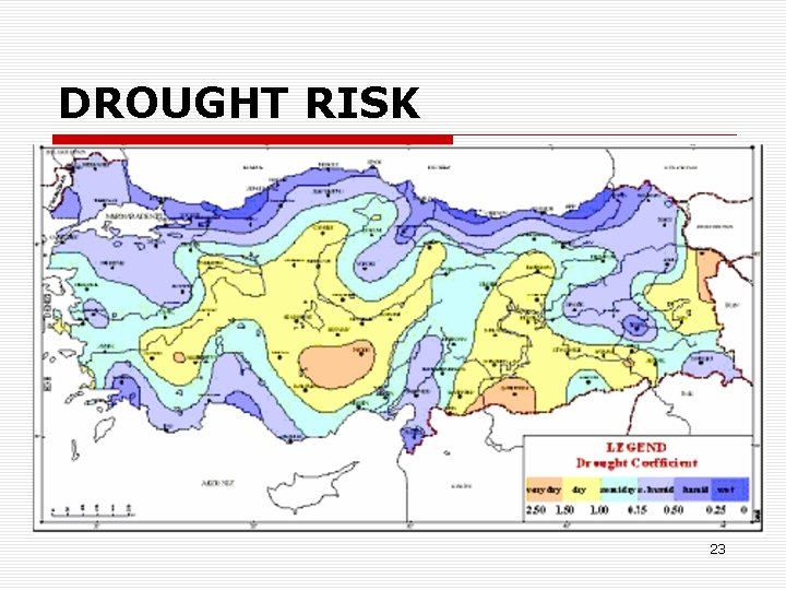 DROUGHT RISK 23 