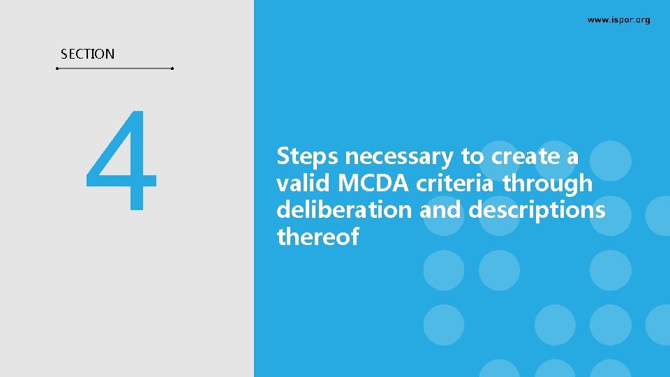 SECTION 4 Steps necessary to create a valid MCDA criteria through deliberation and descriptions SECTION 4 Steps necessary to create a valid MCDA criteria through deliberation and descriptions