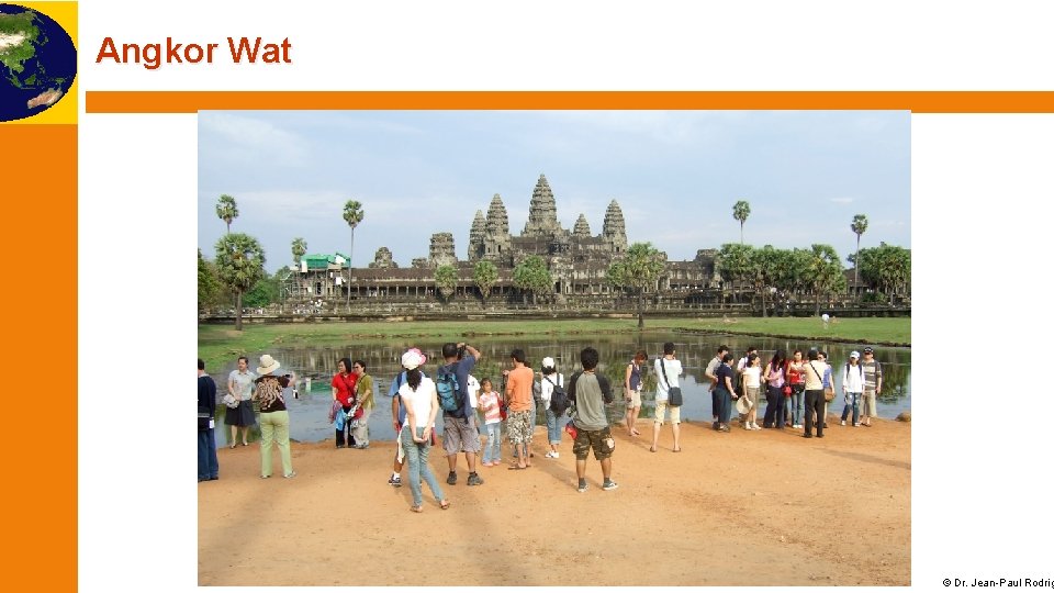 Angkor Wat © Dr. Jean-Paul Rodrig 