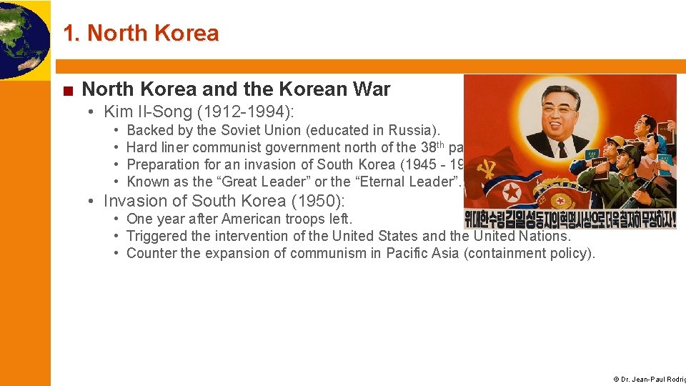 1. North Korea ■ North Korea and the Korean War • Kim Il-Song (1912
