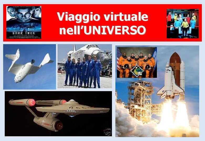 Viaggio virtuale nell’UNIVERSO 