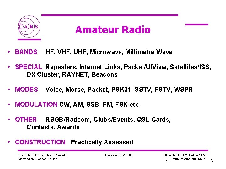 Amateur Radio • BANDS HF, VHF, UHF, Microwave, Millimetre Wave • SPECIAL Repeaters, Internet