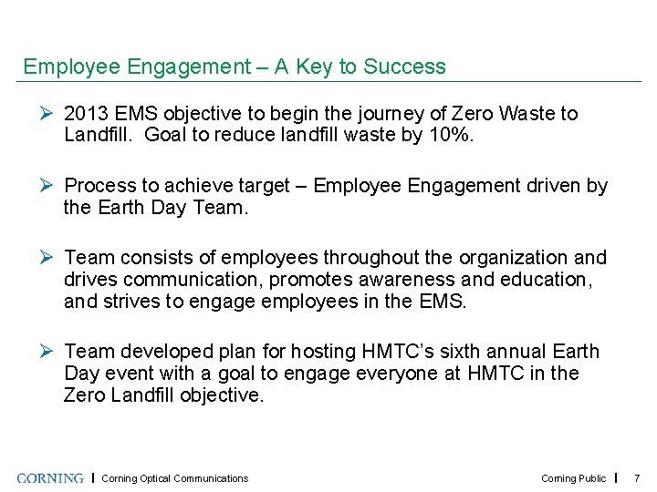 Employee Engagement – A Key to Success Ø 2013 EMS objective to begin the