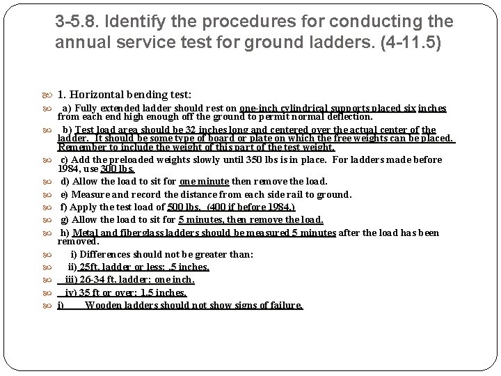 3 -5. 8. Identify the procedures for conducting the annual service test for ground