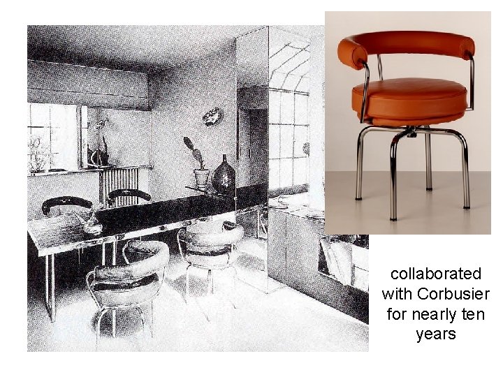 collaborated with Corbusier for nearly ten years 