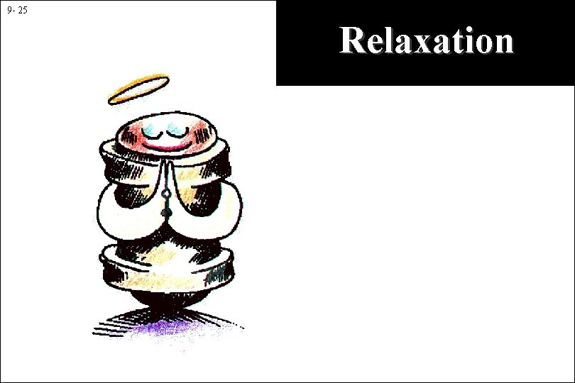 9 - 25 Relaxation 