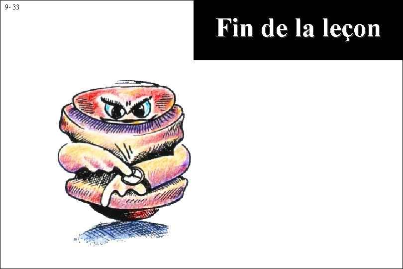 9 - 33 Fin de la leçon 