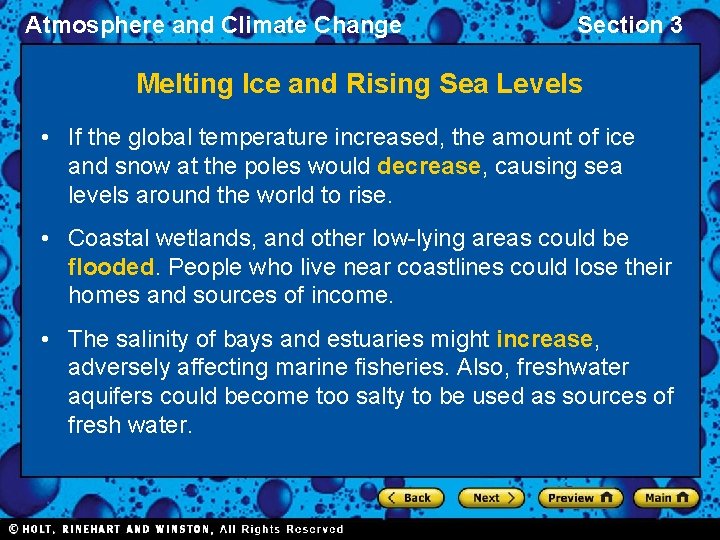 Atmosphere and Climate Change Section 3 Melting Ice and Rising Sea Levels • If