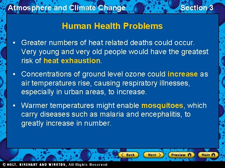 Atmosphere and Climate Change Section 3 Human Health Problems • Greater numbers of heat