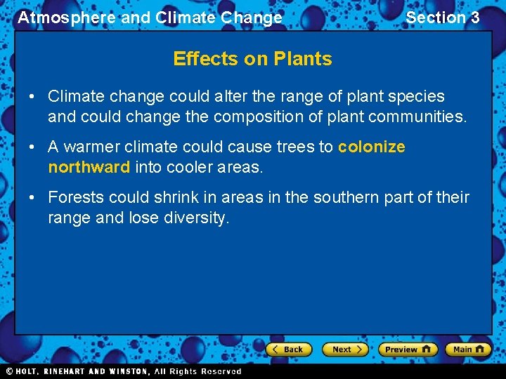 Atmosphere and Climate Change Section 3 Effects on Plants • Climate change could alter