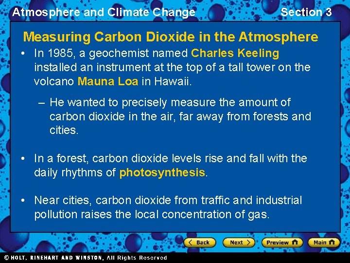 Atmosphere and Climate Change Section 3 Measuring Carbon Dioxide in the Atmosphere • In