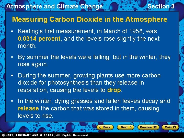 Atmosphere and Climate Change Section 3 Measuring Carbon Dioxide in the Atmosphere • Keeling’s