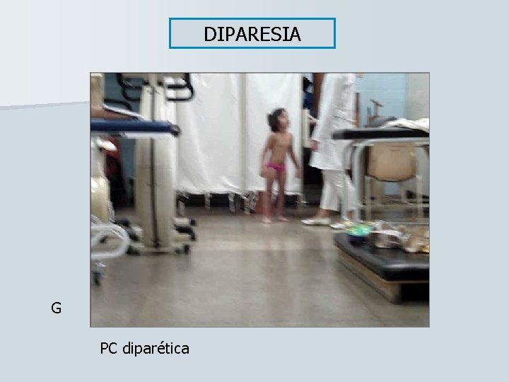 DIPARESIA G PC diparética 