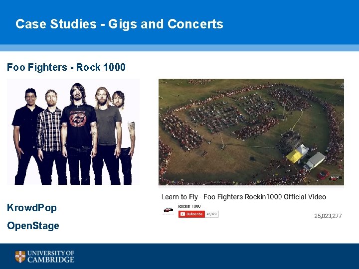 Case Studies - Gigs and Concerts Foo Fighters - Rock 1000 Krowd. Pop Open. Case Studies - Gigs and Concerts Foo Fighters - Rock 1000 Krowd. Pop Open.
