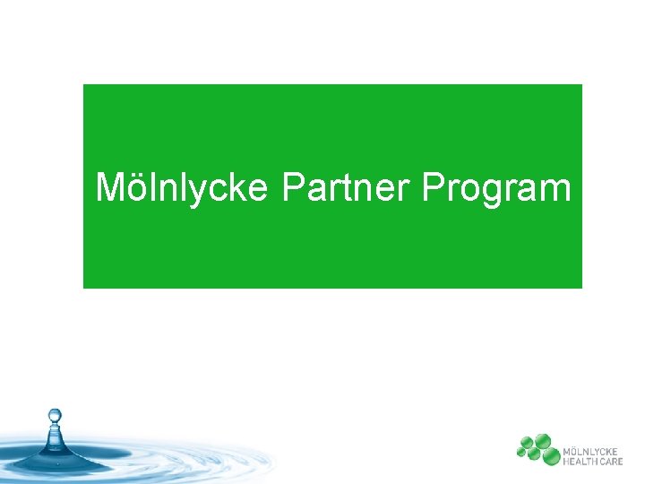 Mölnlycke Partner Program 