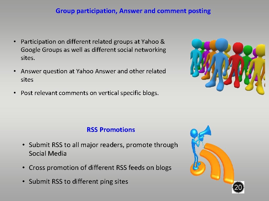 Group participation, Answer and comment posting • Participation on different related groups at Yahoo