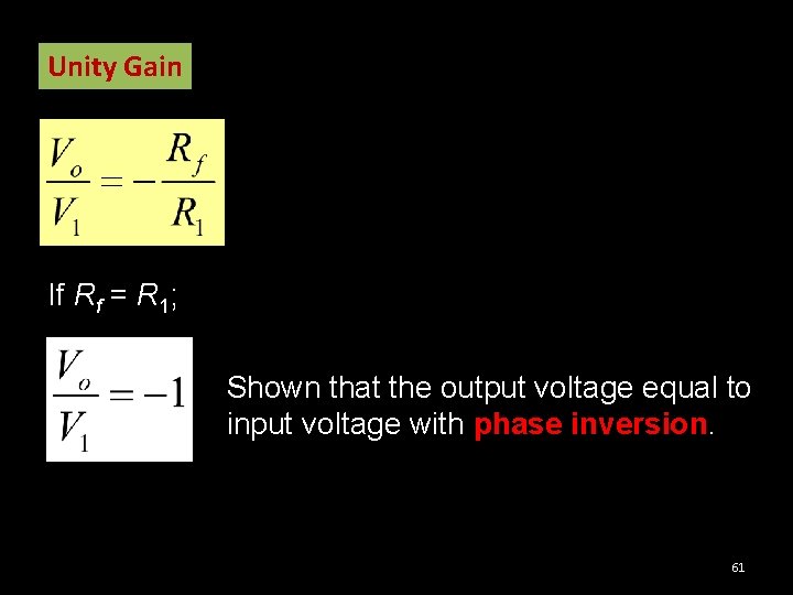 Unity Gain If Rf = R 1; Shown that the output voltage equal to