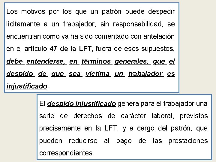 Los motivos por los que un patrón puede despedir lícitamente a un trabajador, sin