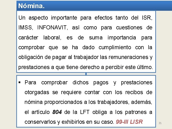 Nómina. Un aspecto importante para efectos tanto del ISR, IMSS, INFONAVIT, así como para