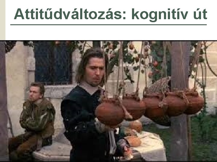 Attitűdváltozás: kognitív út 