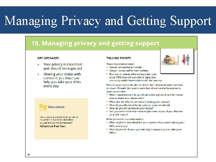 Managing Privacy and Getting Support 