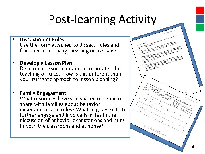 Post-learning Activity • Dissection of Rules: Use the form attached to dissect rules and