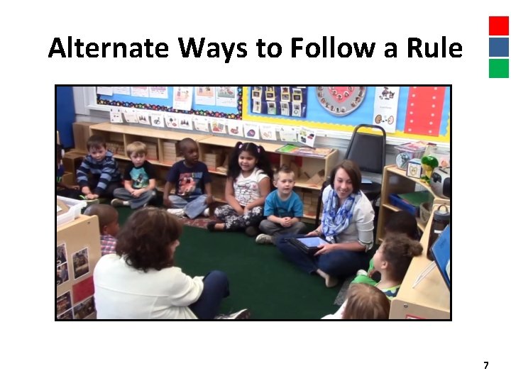Alternate Ways to Follow a Rule 7 