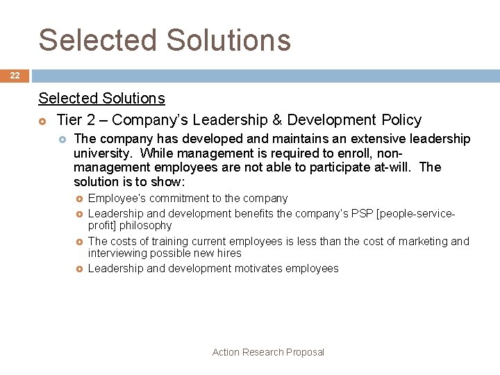 Selected Solutions 22 Selected Solutions £ Tier 2 – Company’s Leadership & Development Policy