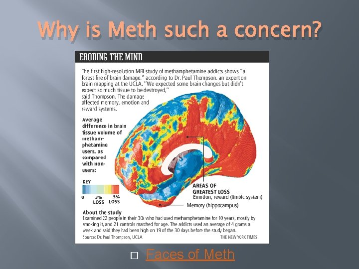 Why is Meth such a concern? � Faces of Meth 