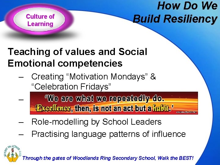 Culture of Learning How Do We Build Resiliency Teaching of values and Social Emotional