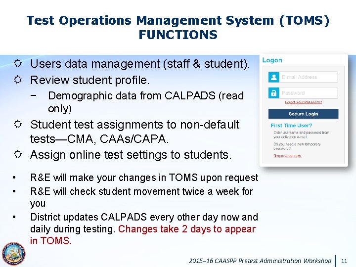 Measuring the Power of Learning. ™ Test Operations Management System (TOMS) FUNCTIONS R Users