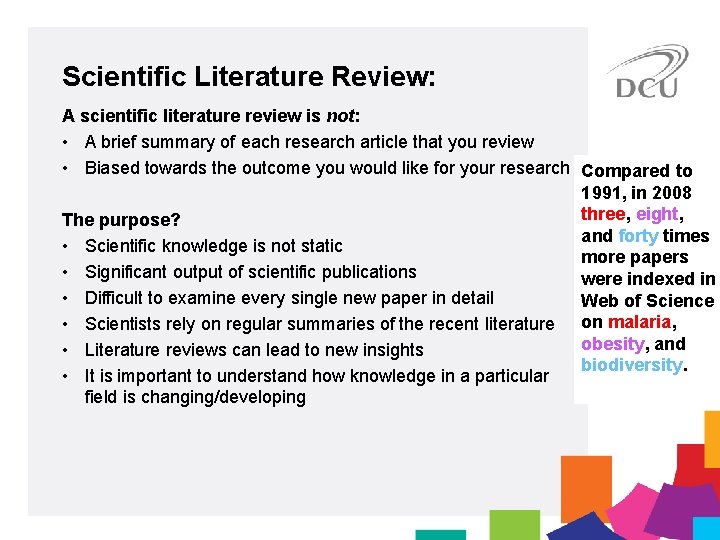 Scientific Literature Review: A scientific literature review is not: • A brief summary of Scientific Literature Review: A scientific literature review is not: • A brief summary of