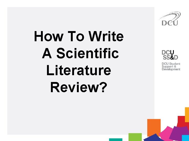 How To Write A Scientific Literature Review? 