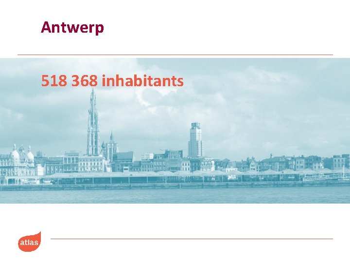 Antwerp 518 368 inhabitants 