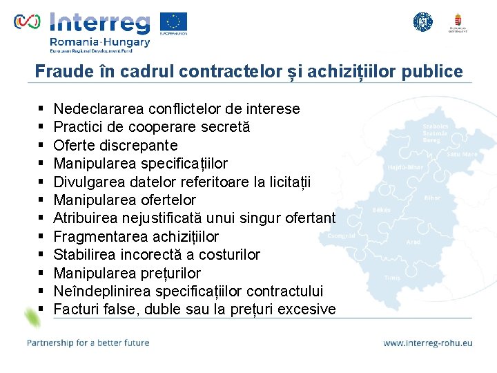 Fraude în cadrul contractelor și achizițiilor publice § § § Nedeclararea conflictelor de interese