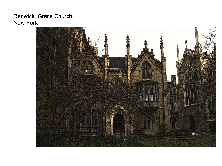 Renwick, Grace Church, New York 
