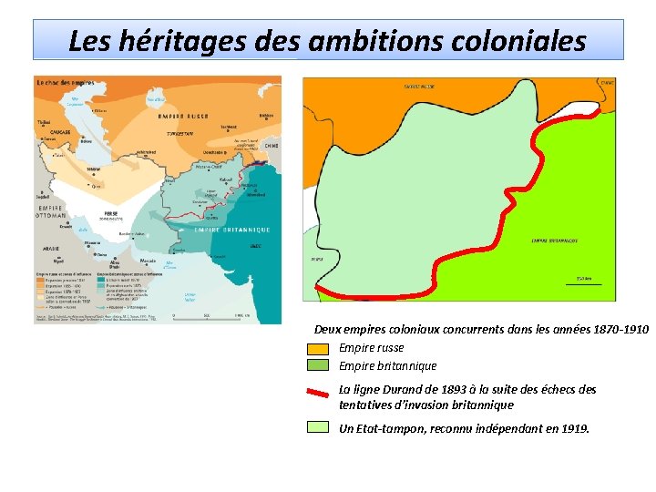 Les héritages des ambitions coloniales Deux empires coloniaux concurrents dans les années 1870 -1910