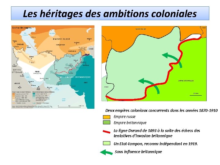 Les héritages des ambitions coloniales Deux empires coloniaux concurrents dans les années 1870 -1910