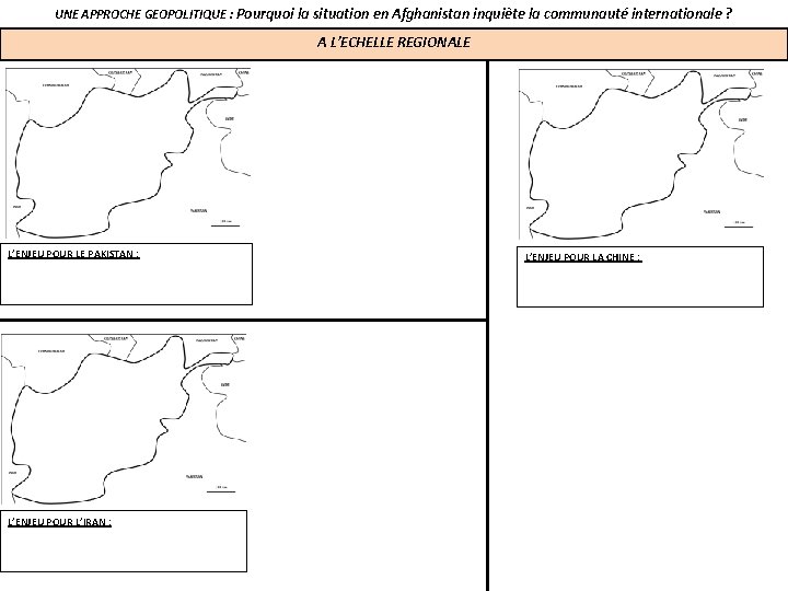 UNE APPROCHE GEOPOLITIQUE : Pourquoi la situation en Afghanistan inquiète la communauté internationale ?