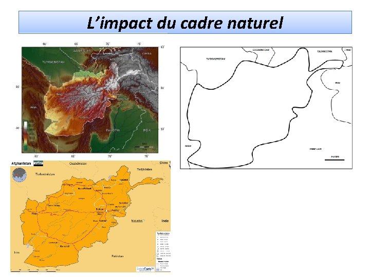 L’impact du cadre naturel 