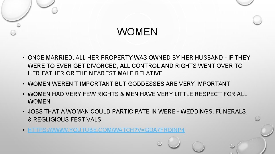 WOMEN • ONCE MARRIED, ALL HER PROPERTY WAS OWNED BY HER HUSBAND – IF