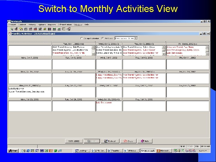 Switch to Monthly Activities View 