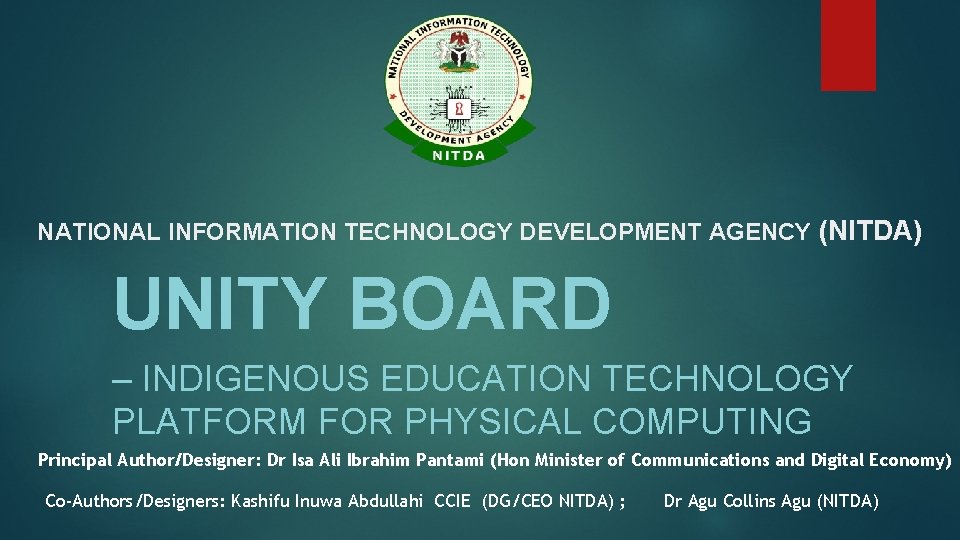 NATIONAL INFORMATION TECHNOLOGY DEVELOPMENT AGENCY (NITDA) UNITY BOARD – INDIGENOUS EDUCATION TECHNOLOGY PLATFORM FOR