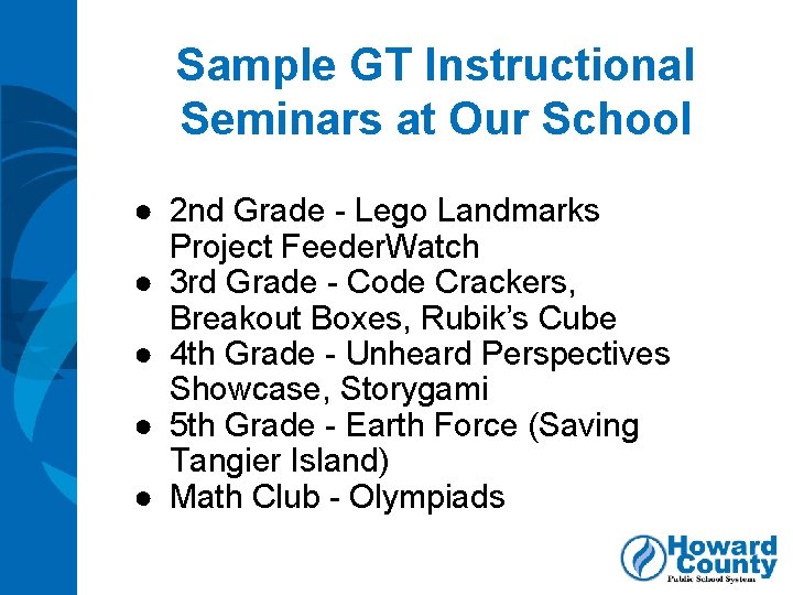 Sample GT Instructional Seminars at Our School ● 2 nd Grade - Lego Landmarks