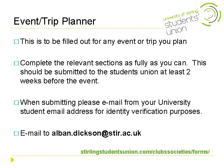 Event/Trip Planner � This is to be filled out for any event or trip Event/Trip Planner � This is to be filled out for any event or trip