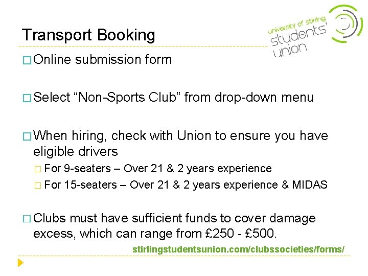 Transport Booking � Online submission form � Select “Non-Sports Club” from drop-down menu � Transport Booking � Online submission form � Select “Non-Sports Club” from drop-down menu �